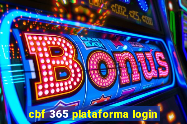 cbf 365 plataforma login